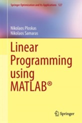  Linear Programming Using MATLAB (R)