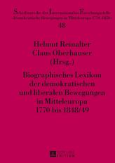  Biographisches Lexikon der demokratischen und liberalen Bewegungen in Mitteleuropa 1770 bis 1848/49