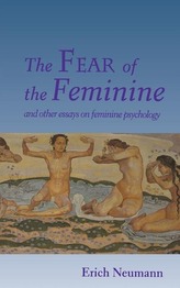 The Fear of the Feminine