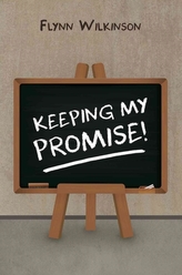  Keeping My Promise