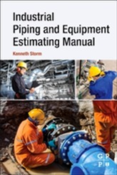  Industrial Piping and Equipment Estimating Manual