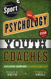  Sport Psychology for Youth Coaches