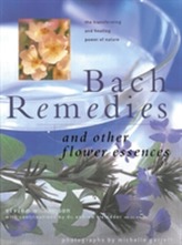  Bach Remedies & Other Flower Remedies