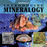  Introducing Mineralogy