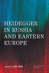  Heidegger in Russia and Eastern Europe