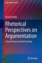  Rhetorical Perspectives on Argumentation