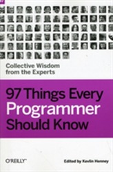  97 Things Every Programmer Should Know