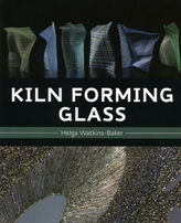  Kiln Forming Glass