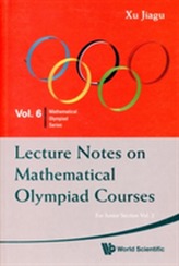  Lecture Notes On Mathematical Olympiad Courses: For Junior Section - Volume 2