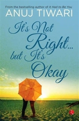  It's Not Right... but it's Okay