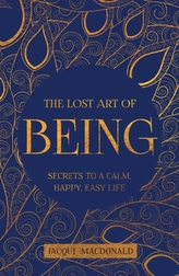 The Lost Art of Being