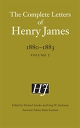 The Complete Letters of Henry James, 1880-1883