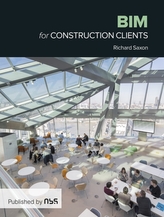  BIM for Construction Clients