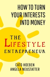 The Lifestyle Entrepreneur