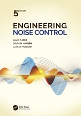  Engineering Noise Control, Fifth Edition