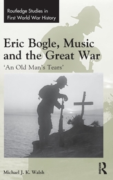  Eric Bogle, Music and the Great War