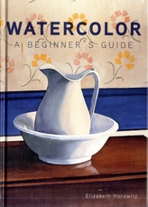  Watercolor A Beginner's Guide