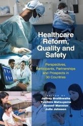  Healthcare Reform, Quality and Safety