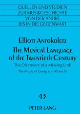 The Musical Language of the Twentieth Century