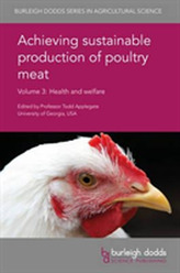  Achieving Sustainable Production of Poultry Meat Volume 3
