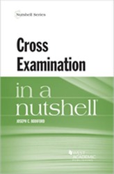  Cross Examination in a Nutshell