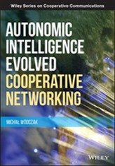  Autonomic Intelligence Evolved Cooperative Networking
