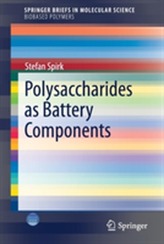  Polysaccharides as Battery Components