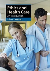  Ethics and Health Care