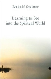  Learning to See into the Spiritual World