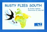  Rusty Flies South