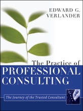The Practice of Professional Consulting