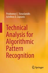  Technical Analysis for Algorithmic Pattern Recognition