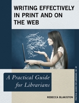 Writing Effectively in Print and on the Web