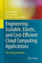  Engineering Scalable, Elastic, and Cost-Efficient Cloud Computing Applications