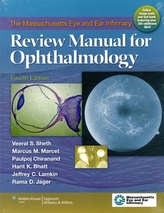 The Massachusetts Eye and Ear Infirmary Review Manual for Ophthalmology