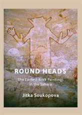  Round Heads: The Earliest Rock Paintings in the Sahara
