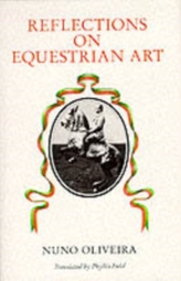  Reflections on the Equestrian Art