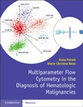  Multiparameter Flow Cytometry in the Diagnosis of Hematologic Malignancies