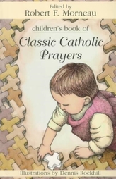  Children's Book of Classic Catholic Prayers