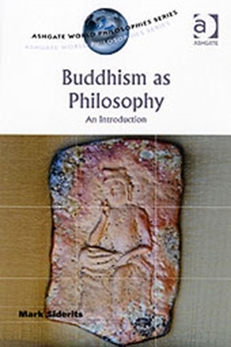 Buddhism as Philosophy  Buddhism as Philosophy