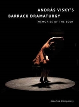  Andras Visky's Barrack Dramaturgy