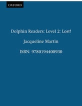  Dolphin Readers Level 2: Lost!