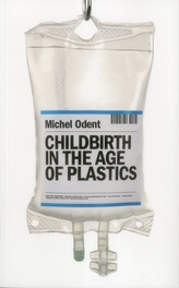  Childbirth in the Age of Plastics