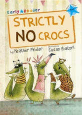  Strictly No Crocs Early Reader