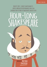  Hour-Long Shakespeare: Henry IV (Part 1) Henry V and Richard III