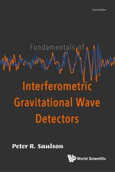  Fundamentals Of Interferometric Gravitational Wave Detectors