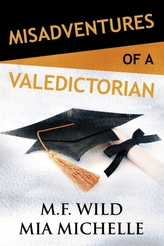  Misadventures of a Valedictorian