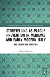  Storytelling as Plague Prevention in Medieval and Early Modern Italy