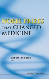  Nobel Prizes That Changed Medicine