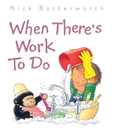  When There's Work to Do